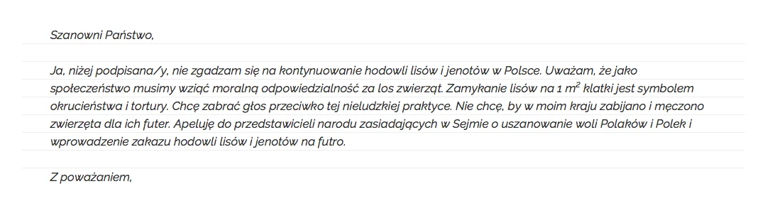 Petycja o projekt nowelizacji Ustawy o ochronie
zwierząt zakazujący hodowli psowatych na futro